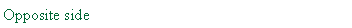 Text Box: Opposite side